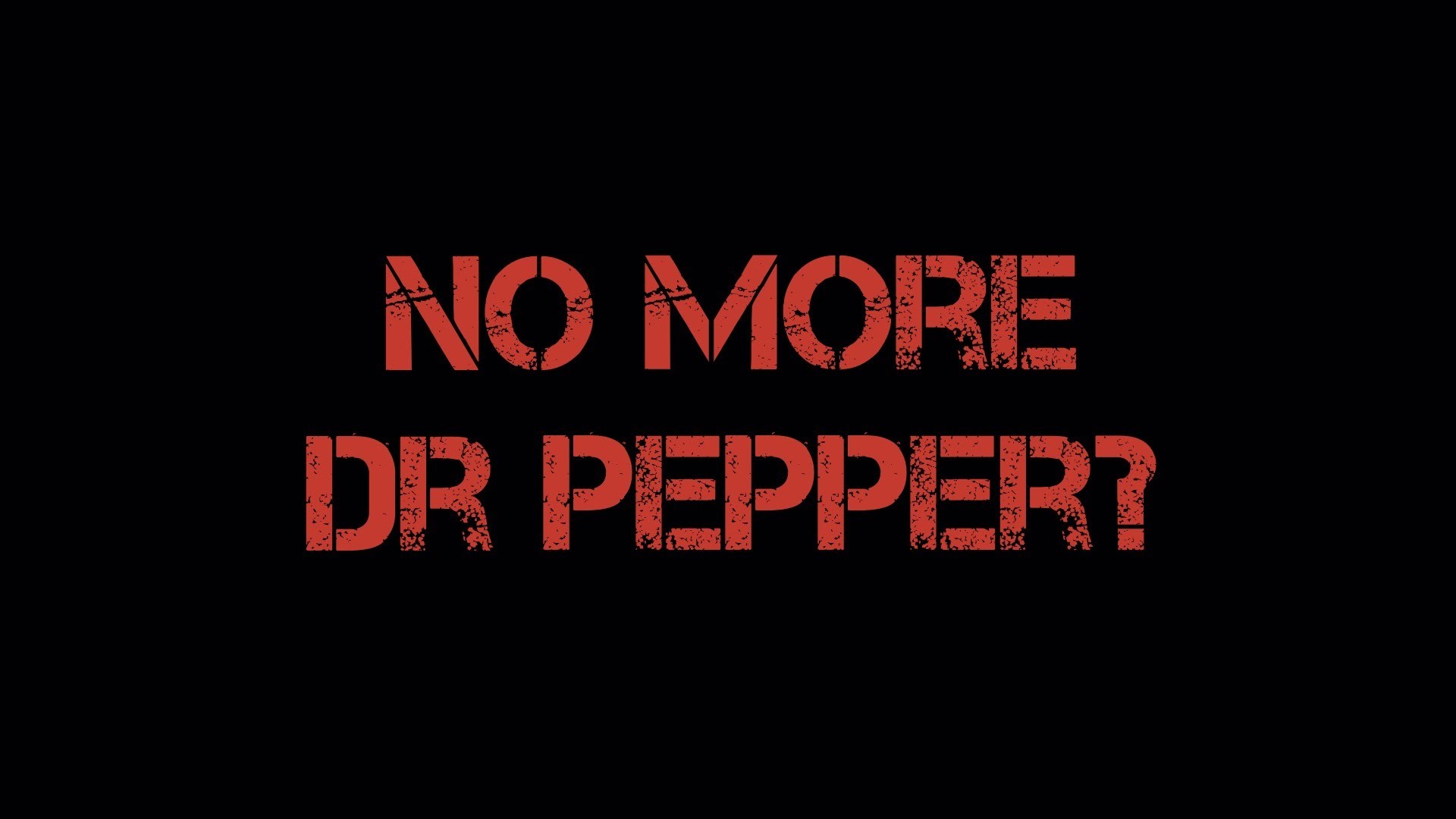 No More Dr Pepper 1920x1080