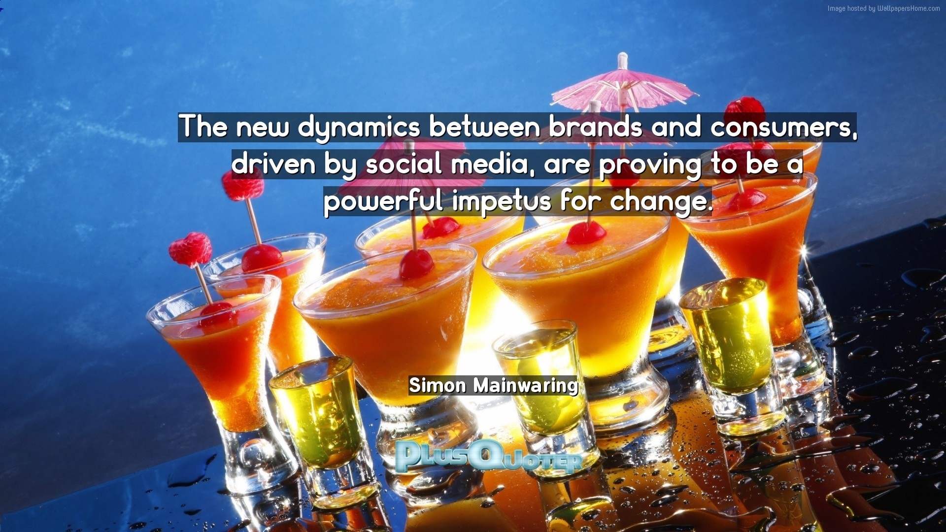 Download Wallpaper With Inspirational Quotes Quot The New Dynamics Between Brands And Consumers Driven 1920x1080