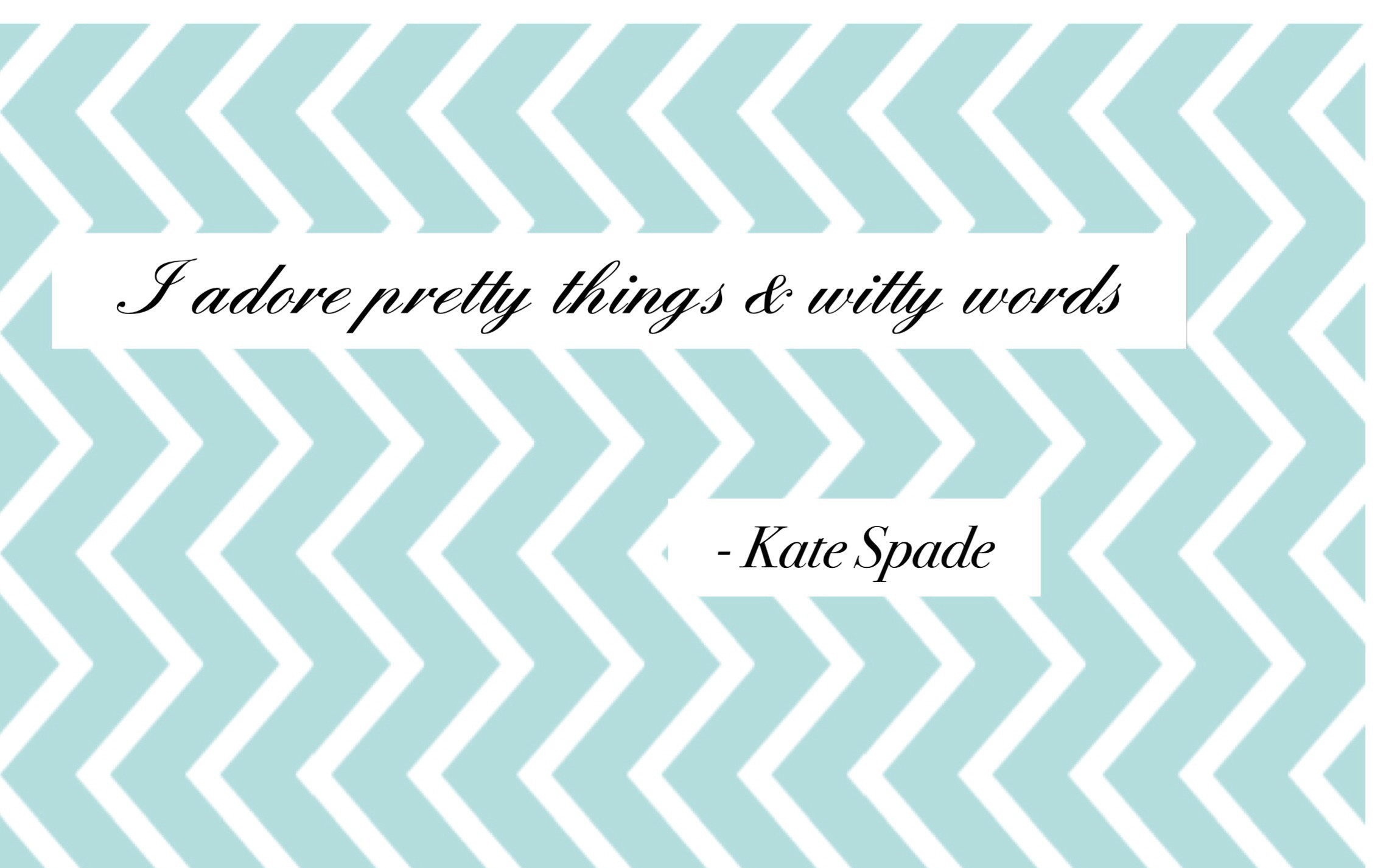 Kate Spade Quotes Quotesgram 2282x1426