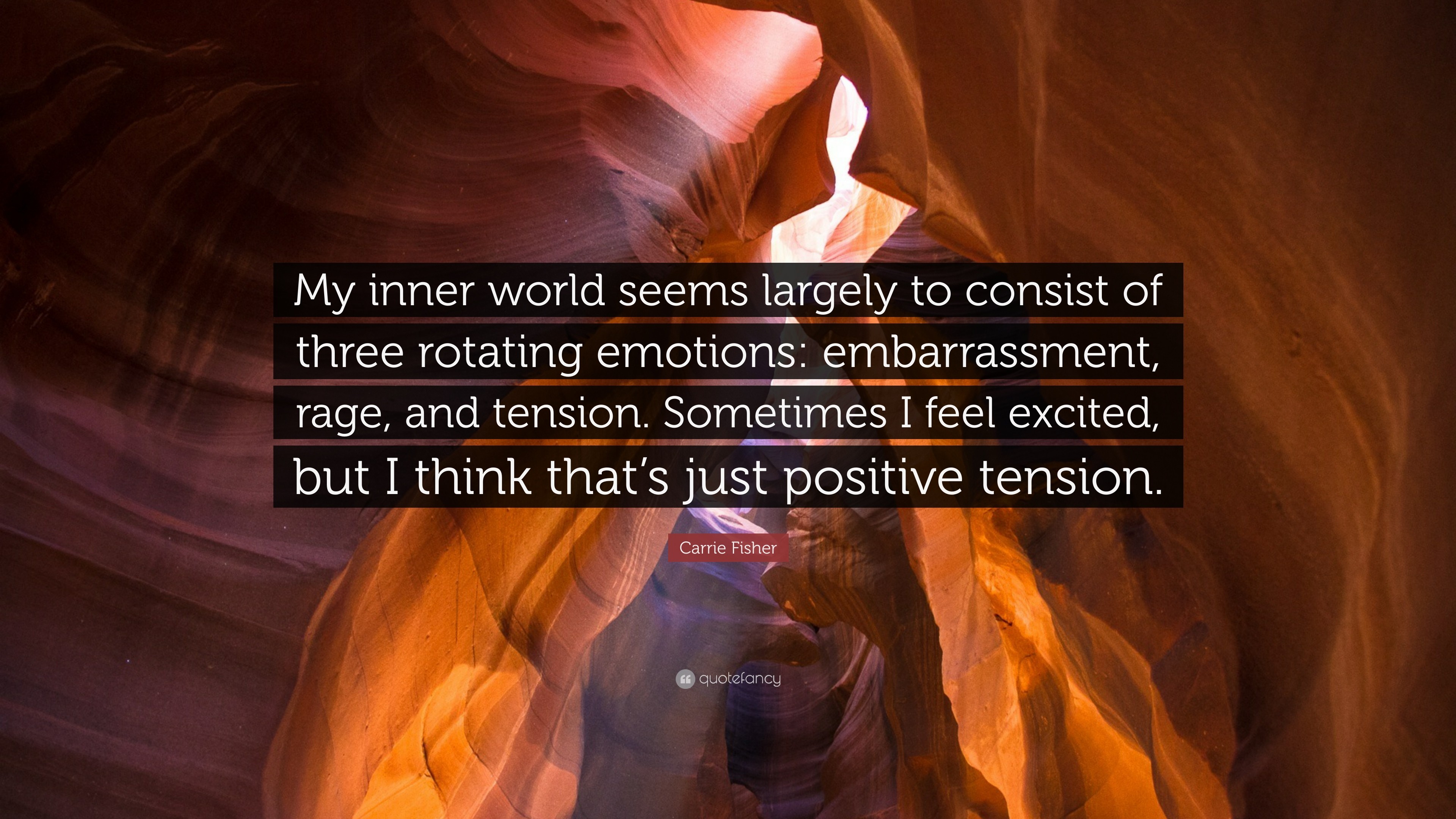 Carrie Fisher Quote My Inner World Seems Largely To Consist Of Three Rotating Emotions 3840x2160